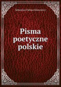Pisma poetyczne polskie