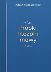 Probki filozofii mowy