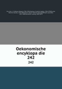 Oekonomische encyklopadie. 242