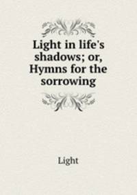 Light in life