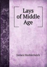Lays of Middle Age