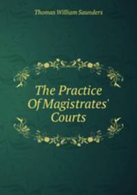 The Practice Of Magistrates