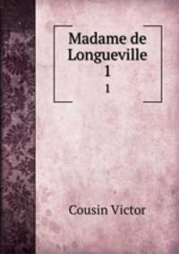 Madame de Longueville. 1