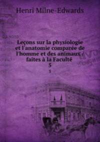 Lecons sur la physiologie et l