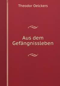 Aus dem Gefangnissleben