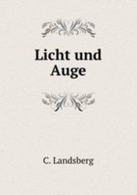 Licht und Auge