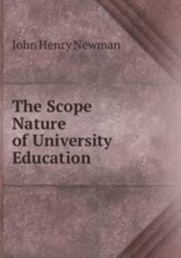 The Scope & Nature of University Education