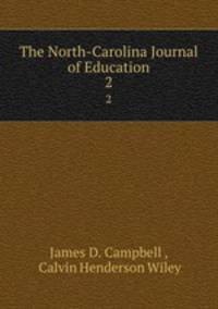 The North-Carolina Journal of Education. 2