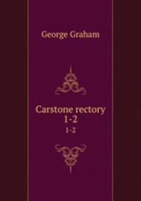 Carstone rectory. 1-2