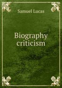Biography & criticism