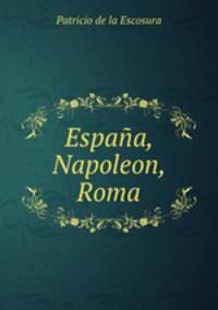 Espana, Napoleon, Roma