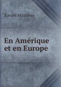 En Amerique et en Europe