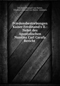 Friedensbestrebungen Kaiser Ferdinand
