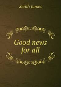 Good news for all