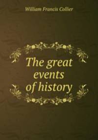 The great events of history