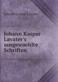 Johann Kaspar Lavater