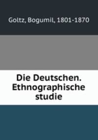 Die Deutschen. Ethnographische studie