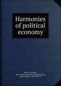 Harmonies of political economy