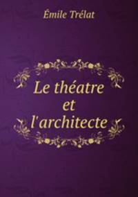Le theatre et l