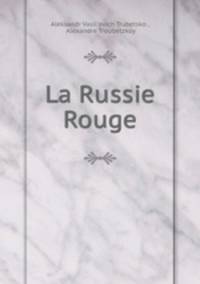 La Russie Rouge