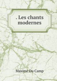 . Les chants modernes