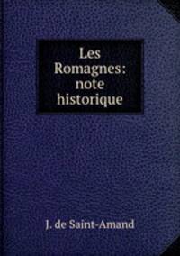Les Romagnes: note historique