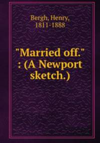 "Married off." : (A Newport sketch.)