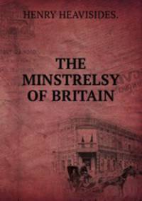 THE MINSTRELSY OF BRITAIN