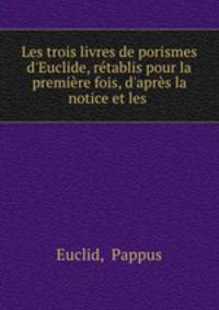 Les trois livres de porismes d