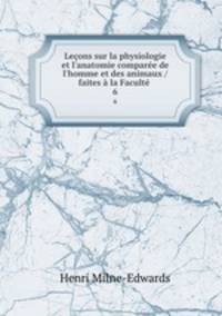 Lecons sur la physiologie et l
