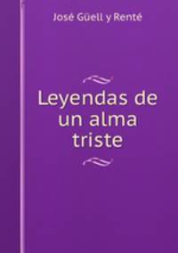 Leyendas de un alma triste