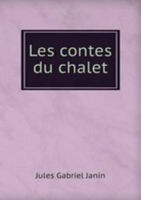 Les contes du chalet