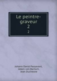 Le peintre-graveur. 2