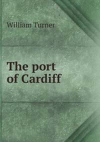 The port of Cardiff