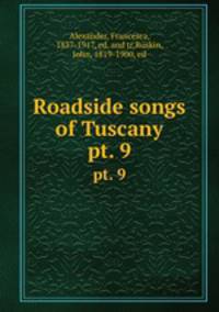 Roadside songs of Tuscany. pt. 9