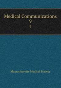 Medical Communications. 9