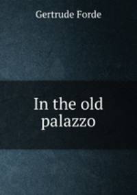 In the old palazzo
