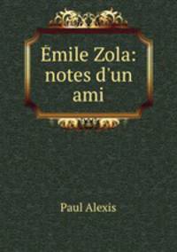 Emile Zola: notes d