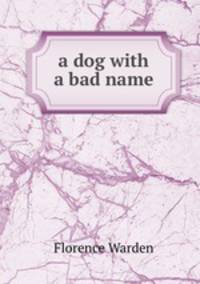 a dog with a bad name