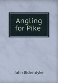 Angling for Pike .