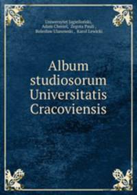 Album studiosorum Universitatis Cracoviensis