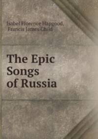 The Epic Songs of Russia