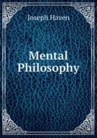 Mental Philosophy