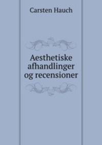 Aesthetiske afhandlinger og recensioner