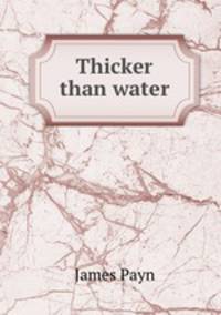 Thicker than water