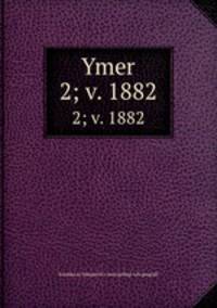 Ymer. 2; v. 1882