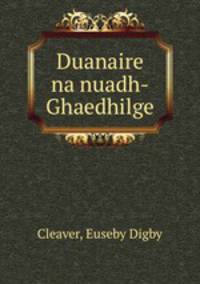 Duanaire na nuadh-Ghaedhilge