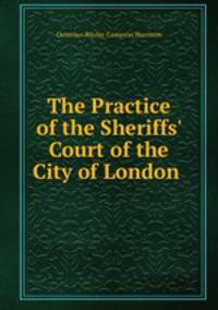 The Practice of the Sheriffs