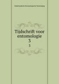 Tijdschrift voor entomologie. 3