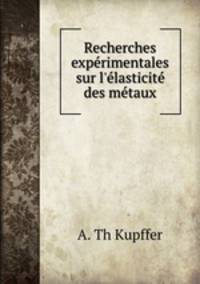 Recherches experimentales sur l